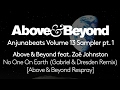 Above & Beyond feat. Zoë Johnston - No One On Earth (Gabriel & Dresden Remix) [A&B Respray]