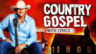 Country Gospel Songs 2024 For Healing - Traditional Country Gospel Songs Of All Time With Lyrics