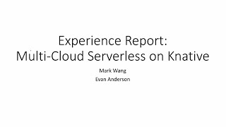 Webinar: S\u0026P experience report: multi-cloud serverless on K-native