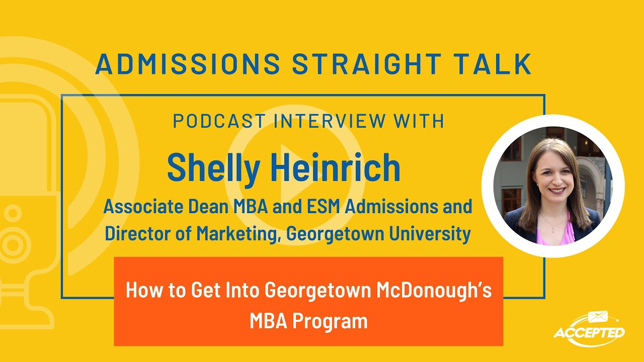 How To Get Into Georgetown McDonough’s MBA Program - YouTube