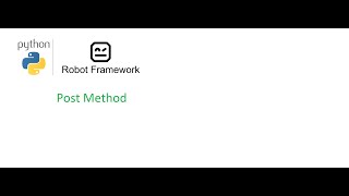 Robot Framework Beginner Class 7: Post Method in Robot Framework