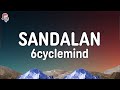 6Cyclemind - Sandalan (Lyrics)