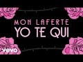 Mon Laferte - Yo Te Qui (Lyric Video)