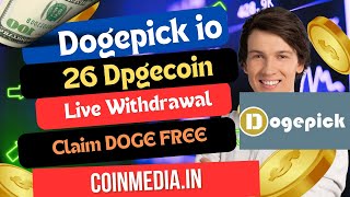 Dogepick io | 26 DOGECOIN Live Payments | Dogepick Se Withdrawal Kese Kare | Dogepick io Legit