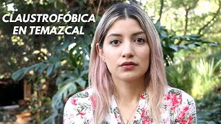 LA VEZ QUE ENTRÉ A UN TEMAZCAL | Helsy