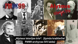 Alytaus istorija. Įžymūs kraštiečiai (VIII laida)