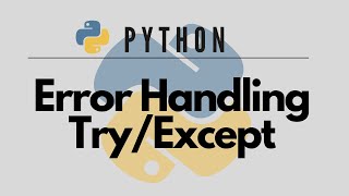 Python Try/Except: Mastering Error Handling Like a Pro