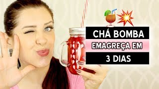 CHÁ BOMBA 💣 - RECEITA DERRETE GORDURA - DICAS DA DEDESSA