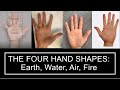 How To Palm Read #2: The Four Hand Shapes (Earth, Water, Air, Fire)