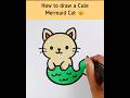 How to draw a Mermaid Cat | Kawaii Drawings for kids #shorts #howtodraw #kawaii