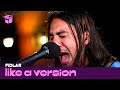 FIDLAR cover Billie Eilish 'xanny' for Like A Version