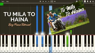 Tu Mila To Haina | De De Pyaar De | Piano Tutorial | Simple Chords | The 88 Keys