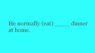 Present tenses exercise 1