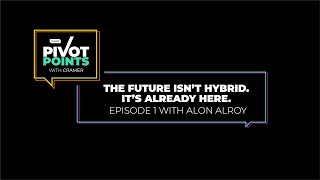 The Future isn't Hybrid. It's Already Here. | Featuring: Alon Alroy, Bizzabo