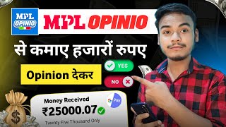 Mpl Opinio Game Kaise Khele l Mpl Opinio Se paise kaise kamaye l Mpl Opinio Tricks l Mpl Opinio