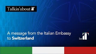 Be IT campaign -  A Message from the Italian Embassy to Switzerland