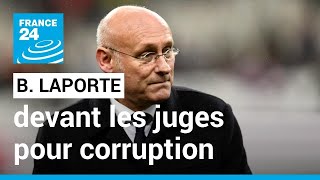 Le patron du rugby français Bernard Laporte passe devant les juges pour corruption • FRANCE 24