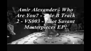 Amir Alexander - Who Are You? - VS003