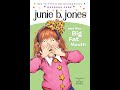 Junie B. Jones and Her Big Fat Mouth (Book 3)