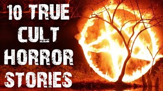 10 True Extremely Disturbing Cult Encounter Scary Stories | Horror Stories To Fall Asleep To