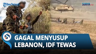 Gagal Menyusup Lebanon, Tentara Israel Tewas Massal Disergap Hizbullah