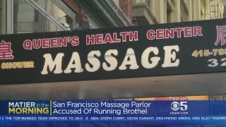 San Francisco Cracking Down On Sex Being Offered At Massage Parlors