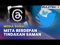 MEDIA SOSIAL | Twitter Rancang Saman Meta Berhubung 'Threads'