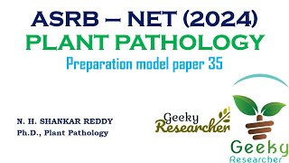 35. ASRB (ICAR) NET, JRF, SRF # Model Paper 35 # Plant Pathology