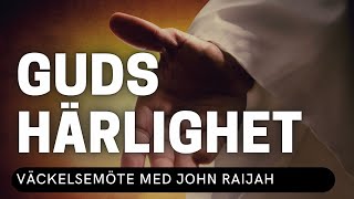 GUDS HÄRLIGHET - John Raijah (SWE/ENG) - Vetlanda Friförsamling