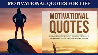 Best motivational quotes about positive life/quotes about life
