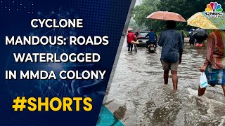 Cyclone Mandous | Roads Waterlogged In MMDA Colony Of Arumbakkam In Chennai Due To Heavy Rains