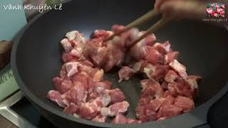 MẮM RUỐC XÀO - Cách làm món THỊT HEO xào Mắm Ruốc ăn với Cơm hoặc Xoài Chua ngon lắm by Vanh Khuyen