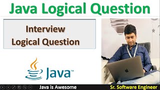 Logical Interview question in java with example