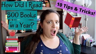 10 Tips & Tricks For How to Read More! | How I Read 300+ Books in a Year [CC]