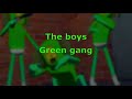 the boys green gang lyrics