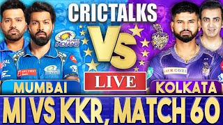 Live: MI VS KKR, Kolkata - IPL 2024, Match 60 | Live Scores & Commentary | IPL LIVE | Last 4