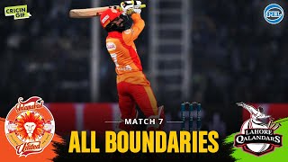MATCH 7 - PEL ALL BOUNDARIES - Lahore Qalandars vs Islamabad United