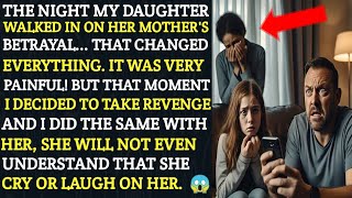 My Daughter Caught My Wife Cheating – I Taught Her a Lesson She’ll Never Forget - Audio Stories