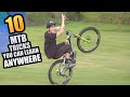 10 MOUNTAIN BIKE TRICKS YOU CAN LEARN ANYWHERE!