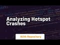 Analyzing hotspot crashes