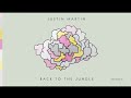 Justin Martin - Back To The Jungle (feat. Will Clarke)