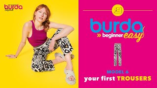 #6 Comfortable Pants | BURDA EASY HS BEGINNER 2022