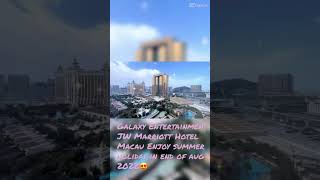 澳門銀河娛樂萬豪酒店2022八月尾入住 Galaxy Entertainment JW Marriott Hotel Macau End of August 2022 Enjoy Staycation