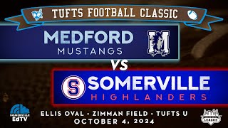 SHS Football vs Medford LIVE 10-4-24 • 2024 TUFTS FOOTBALL CLASSIC