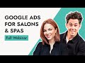 Salon and Spa Advertising: How to Use Google Ads to Attract More New Clients