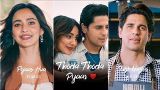 💞✨ thoda thoda pyar hua tumse 💞✨ | 4k video | whatsapp status | romantic couple | #short video