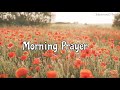 Prayer@rejoiceandpraise | Morning prayer 8