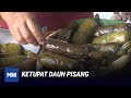 Ketupat Daun Pisang | MHI (16 Jun 2020)