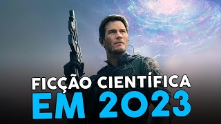 5 MELHORES FILMES DE FICÇÃO CIENTÍFICA PARA ASSISTIR EM 2023!