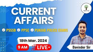 Current Affairs | PSSSB, PPSC & Punjab Police | 18th Mar. 2024 | Davinder Sir | Success Tree Punjab
